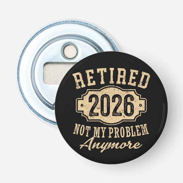 pensionerad 2026 inte mitt problem rolig pension 2 flasköppnare (Framsidan)