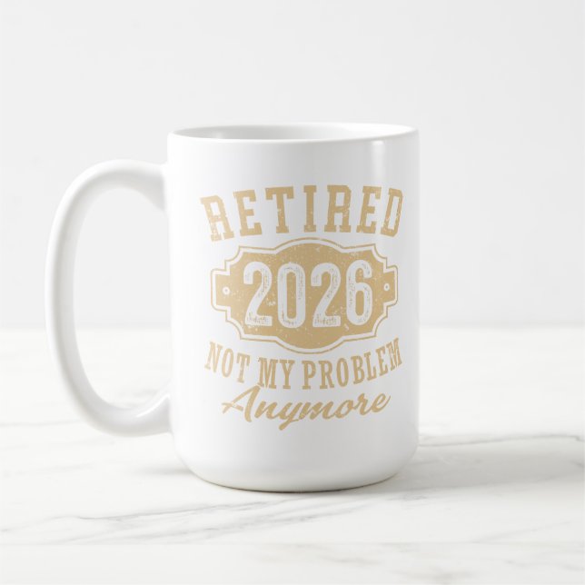 pensionerad 2026 inte mitt problem rolig pension 2 kaffemugg (Vänster)