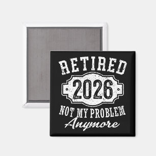 Pensionerad 2026 Rolig pensionering 2026 män kvinn Magnet