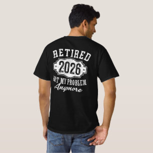 Pensionerad 2026 Rolig pensionering 2026 Män Kvinn T Shirt