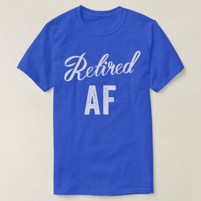 Pensionerad AF Funny Pension 1 T Shirt (Design framsida)