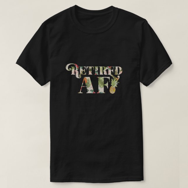 Pensionerad AF | Tropisk pensionsskjorta T Shirt (Design framsida)