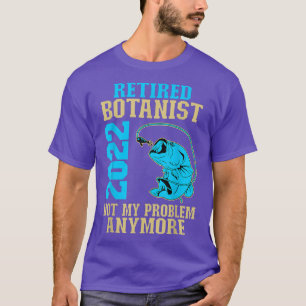 Pensionerad Botanist 2022 Fiske Älskare Pension T Shirt