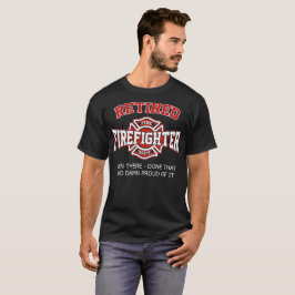 Pensionerad brandman som vars där gjort som stolt tee shirt