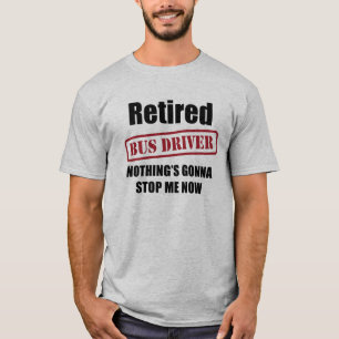 Pensionerad bussförare t shirt