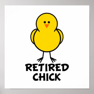 Pensionerad chick poster