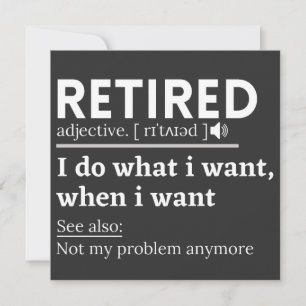 pensionerad definition, lustig pension, pensionera inbjudningar