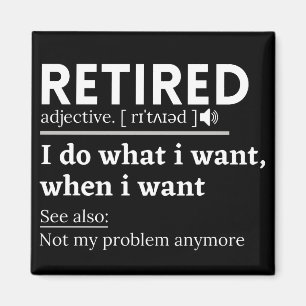 pensionerad definition, lustig pension, pensionera magnet