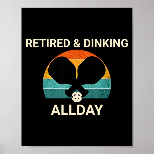 Pensionerad & dinking heldags pickleball-design – poster (Framsidan)