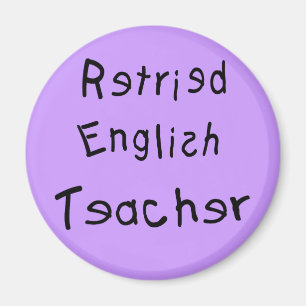 Pensionerad engelsk lärare (MISPELLED) Magnet