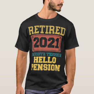 Pensionerad Hej Pension Funny 2021 G T Shirt