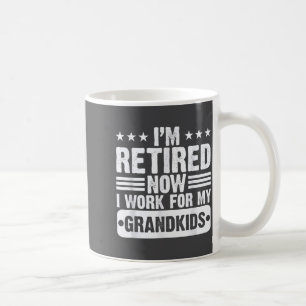 Pensionerad Jag Jobbar För Mina Barnbarn Rolig Pen Kaffemugg