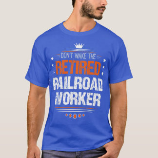 Pensionerad järnvägsanställd pensionerad järnvägsa t shirt