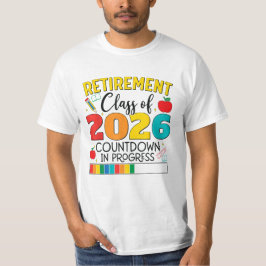 Pensionerad Lärare Pensionering Klass 2026 Nedräkn T Shirt