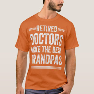 Pensionerad morfar Doktor Physician MD Pension Gif T Shirt