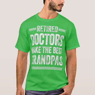 Pensionerad morfar Doktor Physician MD Pension Gif T Shirt