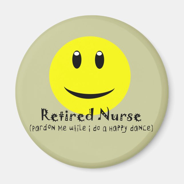 Pensionerad Nurse LYCKLIG DANCE Magnet (Framsidan)