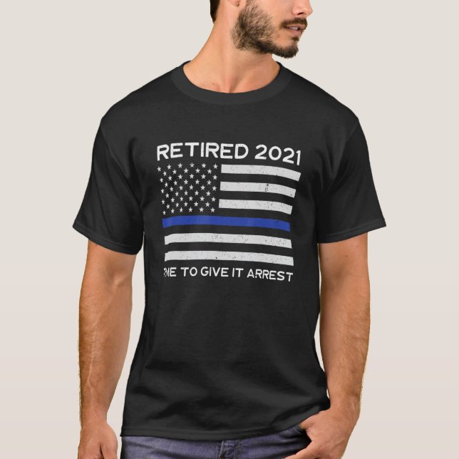 Pensionerad polis 2021 Shirt - Retiring Cop G T (Framsida)