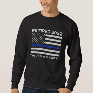 Pensionerad polisman 2022 Retiring Cop Lång Ärmad Tröja