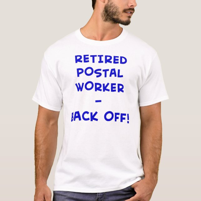 pensionerad post- arbetarbaksida av! t shirt (Framsida)