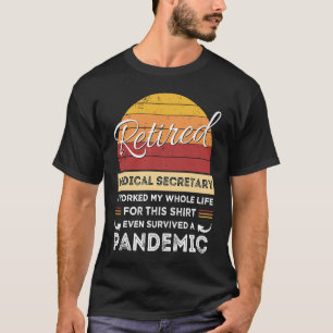 Pensionerad Sjukvårdssekreterare Har Arbetat Hela T Shirt