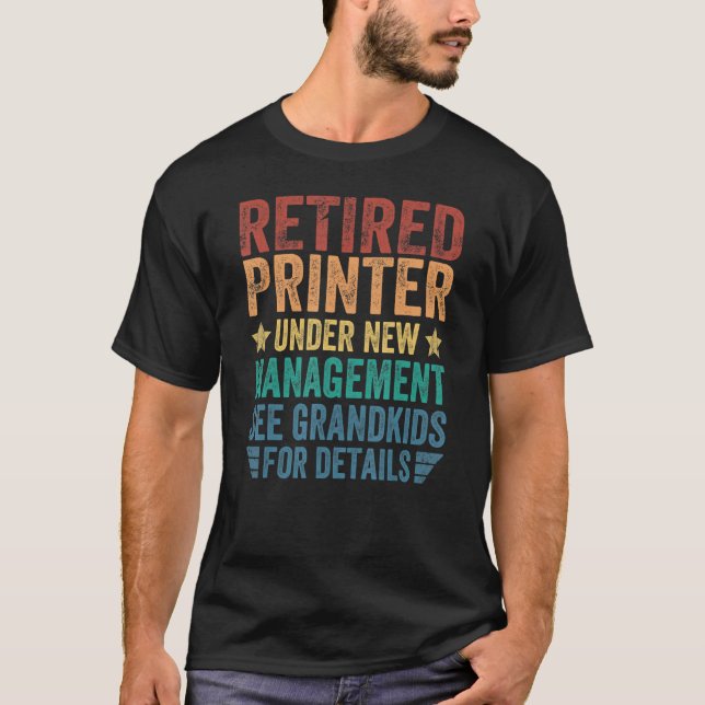 Pensionerad skrivare under ny ledning för farfar t shirt (Framsida)