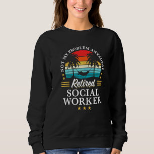 Pensionerad Socialarbetare Inte Mitt Problem Längr T Shirt