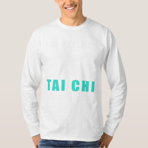 "Pensionerad Tai Chi Pro: Flytande genom Pension w T Shirt