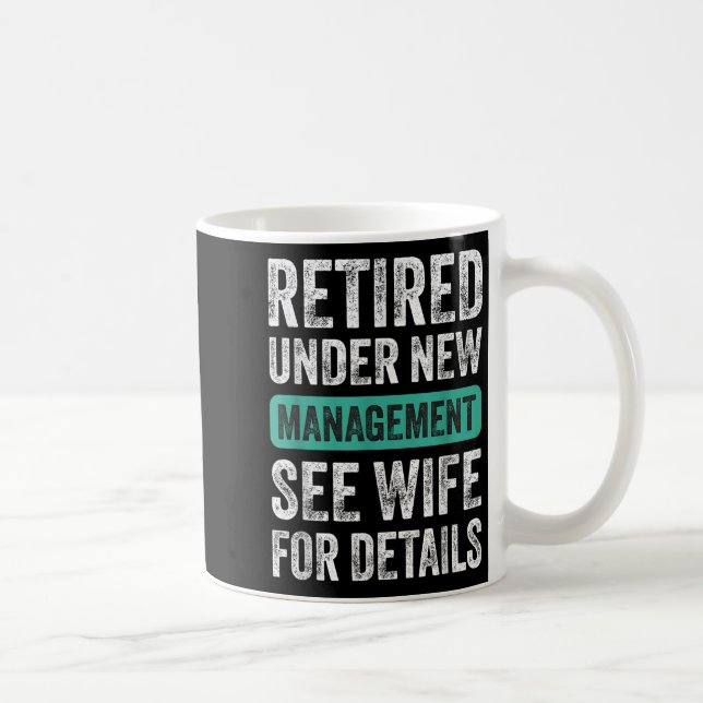 Pensionerad under ny ledning, rolig make humor kaffemugg (Höger)