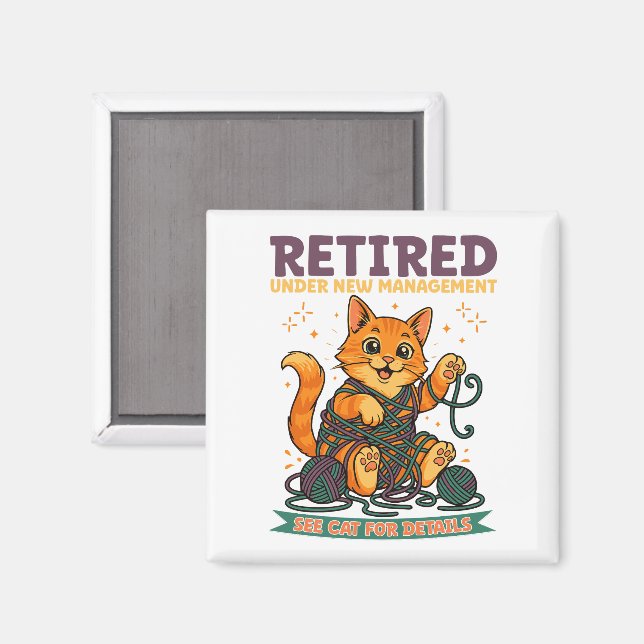 Pensionerad Under Ny Ledning Se Katten För Detalje Magnet (Front/Back)