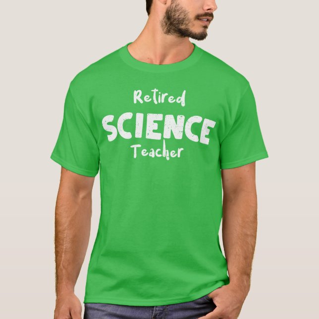 Pensionerad vetenskapslärare t shirt (Framsida)