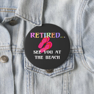 Pensionerad...Vi ses på stranden Knapp
