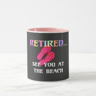 Pensionerad... Vi ses på stranden Mugg