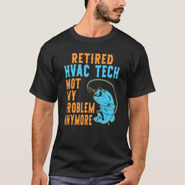 Pensionerad VVS-tekniker Fiske Pensionering T Shirt (Framsida)