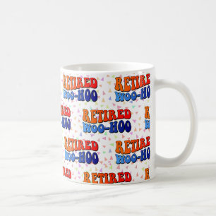 Pensionerad Woo Hoo Vintage Pensionering Kaffemugg
