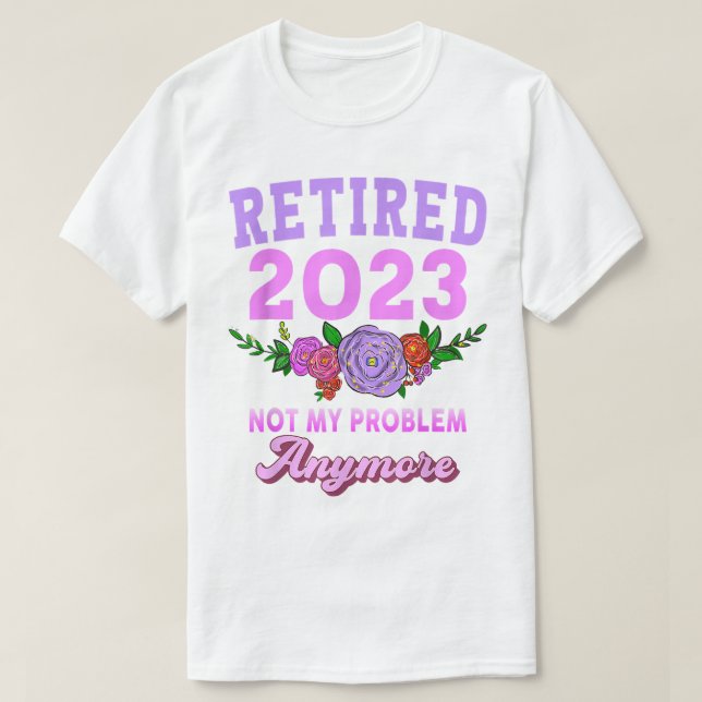 Pensionerade 2023-gåvor från Pension till kvinnor  T Shirt (Design framsida)