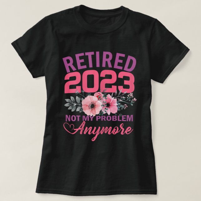 Pensionerade 2023-gåvor från Pension till kvinnor  T Shirt (Design framsida)