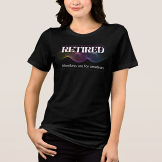 Pensionerade måndagar är för amatörer Färgrik graf T Shirt