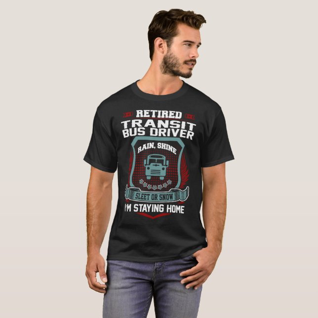 Pensionerat genomresa bussförare som blir hem- t shirt (Hel framsida)