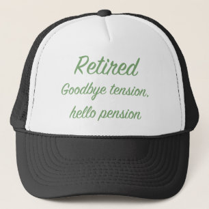 Pensionerat: Goodbye spänning, hejpension Truckerkeps
