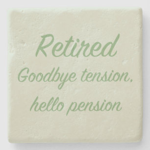 Pensionerat: Goodbye spänning, hejpension Underlägg Sten