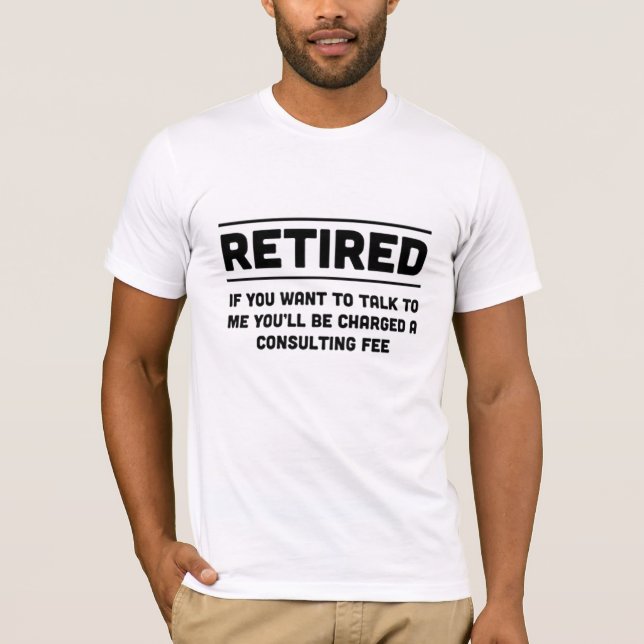 Pensionerat. Jag ska laddningen dig den T Shirt (Framsida)