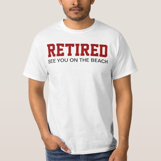 PENSIONERAT se dig på stranden T Shirt (Framsida)