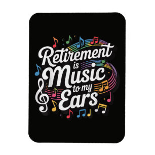 Pensionering Är Musik För Mina Öron Magnet