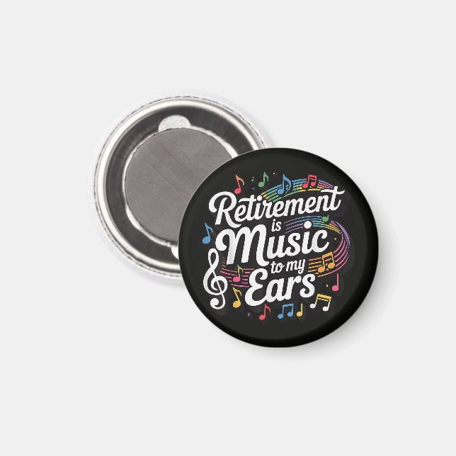 Pensionering Är Musik För Mina Öron Magnet (Front/Back)