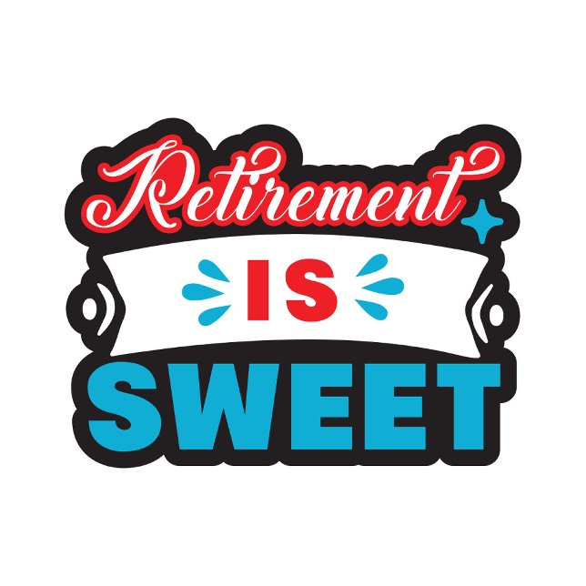 Pensionering är sött  t shirt (Retirement is Sweet T-shirts!)