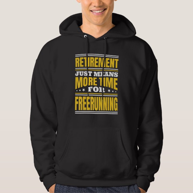 Pensionering Mer Tid För Freerunning Hoodie (Framsida)
