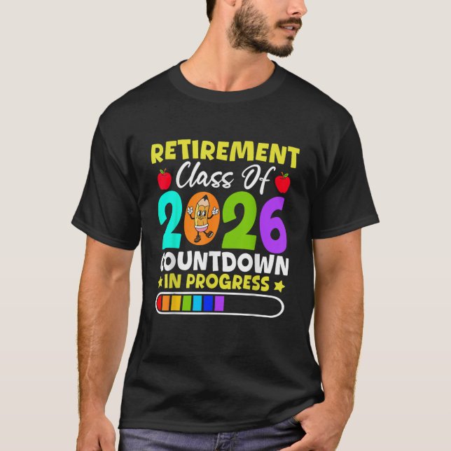 Pensioneringsklass 2026 Nedräkning Pågår T Shirt (Framsida)