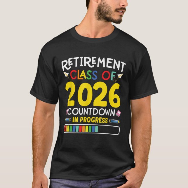 Pensioneringsklass 2026 Nedräkning Pågår T Shirt (Framsida)
