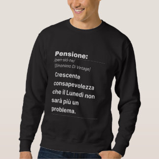 Pensionsdefinition snyggt skämtande och lång ärmad tröja